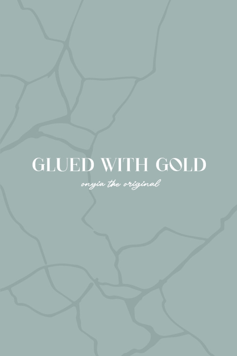 Kniha Glued with Gold Onyia Ali