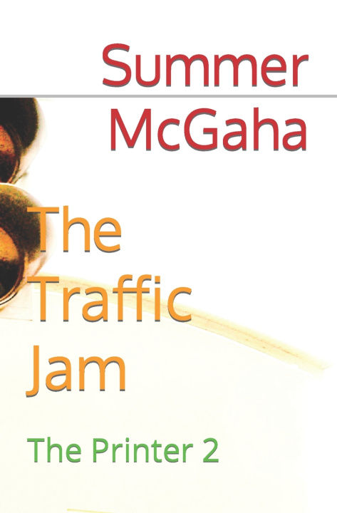 Kniha The Traffic Jam Summer Michaela McGaha