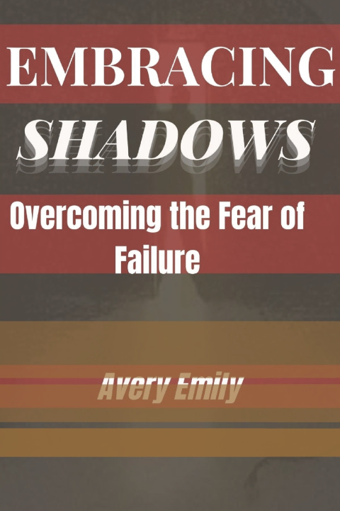 Kniha EMBRACING SHADOWS AVERY EMILY