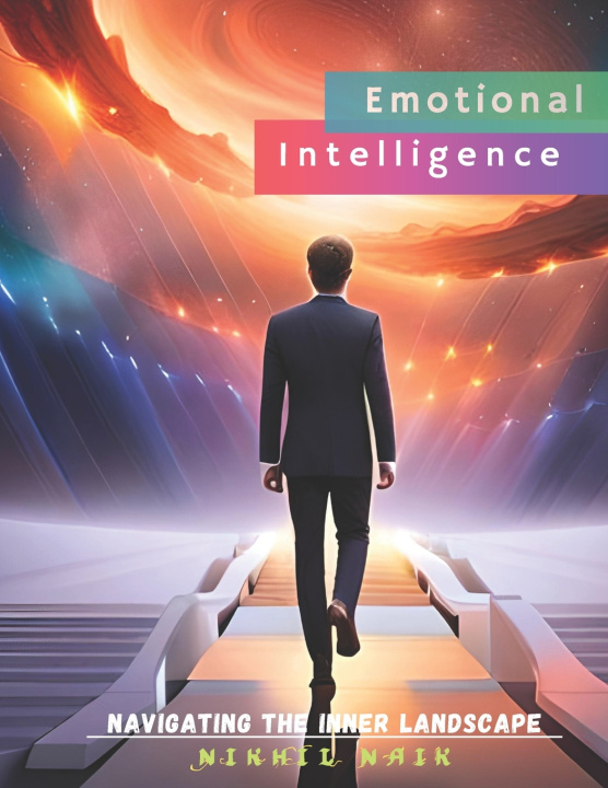 Kniha Emotional Intelligence Mastery NIKHIL NAIK