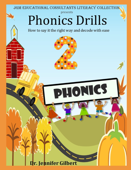 Kniha Phonics Drills 2 Jennifer Gilbert