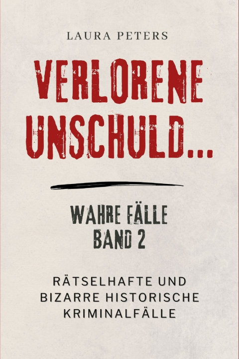 Kniha Verlorene Unschuld... Laura Peters