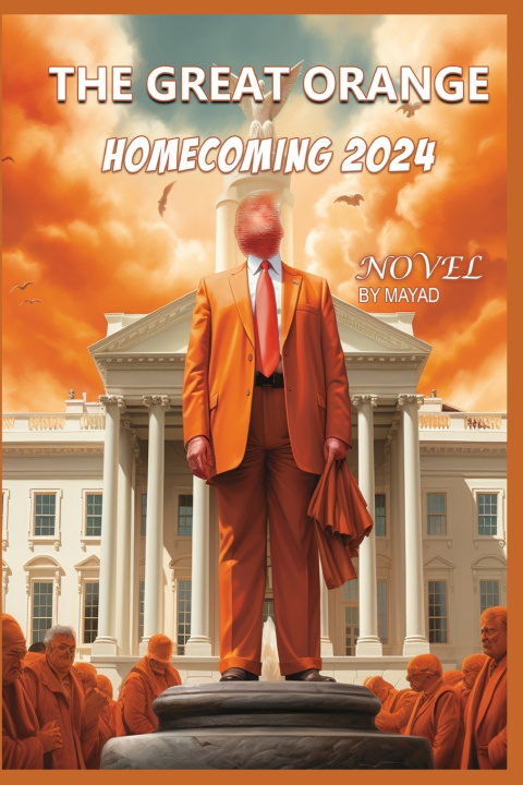 Knjiga The Great Orange Homecoming 2024 MAYAD SUFRANI