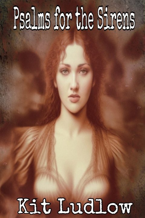 Kniha Psalms for the Sirens Kit Ludlow