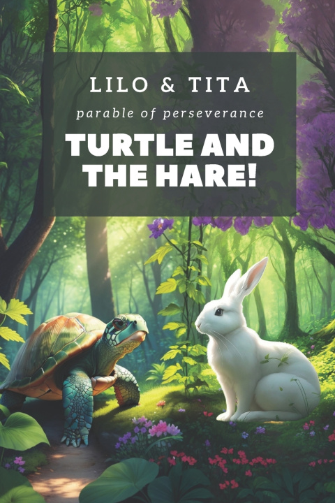 Knjiga Turtle and the Hare! Patricia Antonio