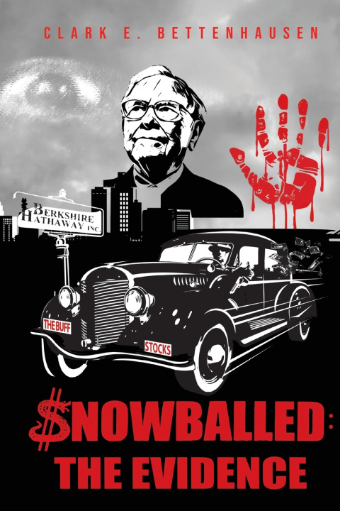 Kniha Snowballed Clark E Bettenhausen
