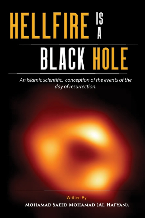 Kniha Hell Fire is a Black Hole Mohamed Saeed Mohamed