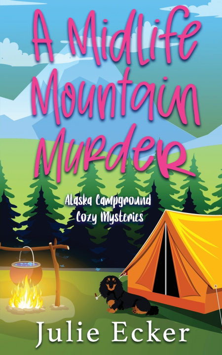 Kniha A Midlife Mountain Murder Julie Ecker