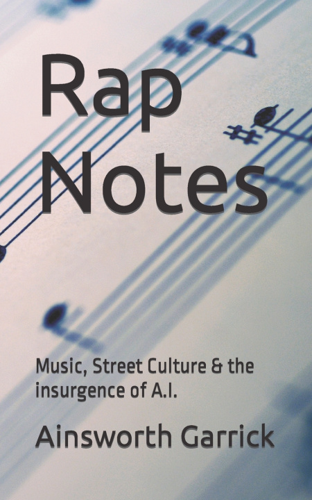 Knjiga Rap Notes Ainsworth anthony Garrick