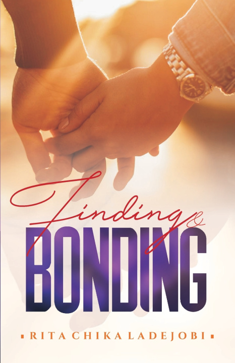 Kniha Finding & Bonding Rita Chika Ladejobi