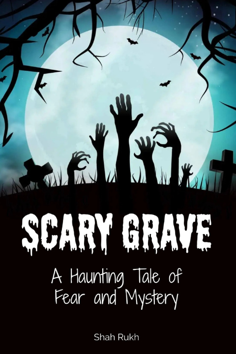 Kniha Scary Grave Shah Rukh
