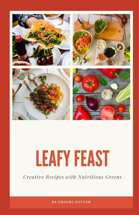 Kniha Leafy Feast PHOEBE POTTER