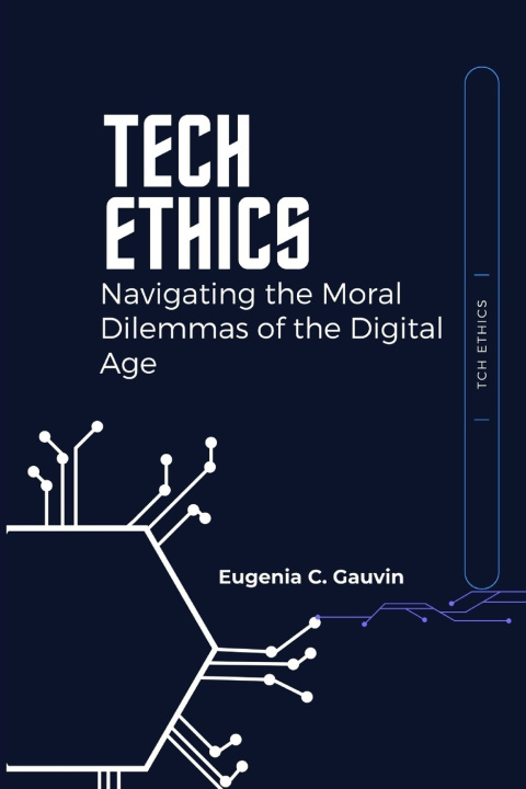 Kniha Tech Ethics Eugenia C. Gauvin