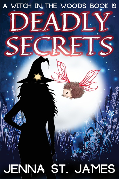 Kniha Deadly Secrets Jenna St. James