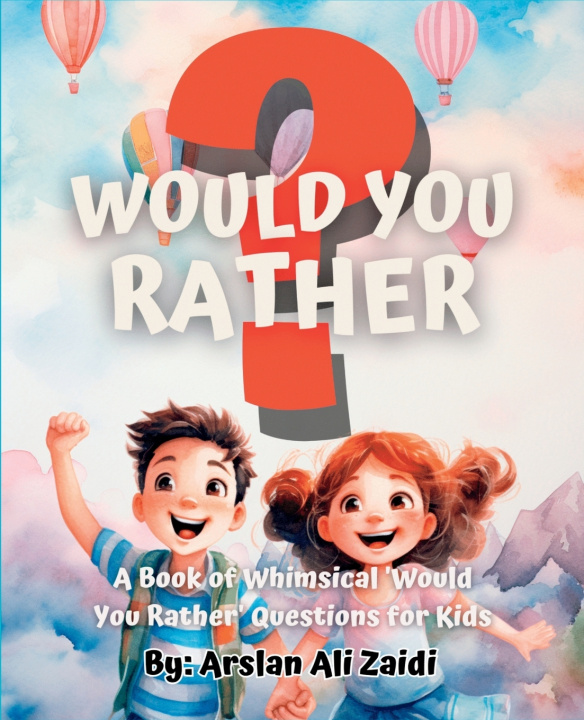 Kniha Would You Rather? Arslan Ali Zaidi