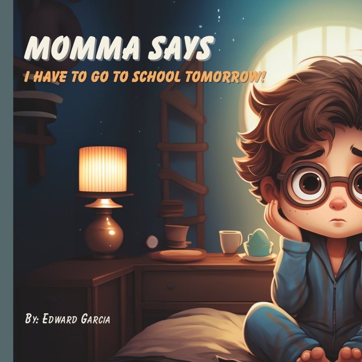 Kniha Momma Says Edward Garcia