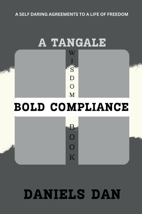 Kniha BOLD COMPLIANCE Daniels Dan