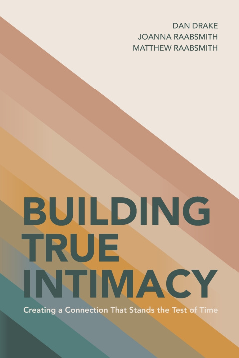Kniha Building True Intimacy Joanna Raabsmith