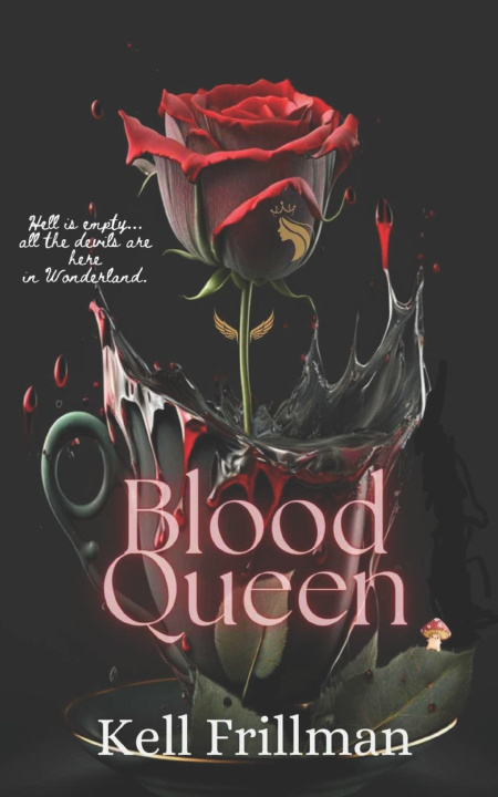Kniha Blood Queen Kell Frillman