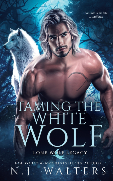 Kniha Taming the White Wolf N.J. Walters