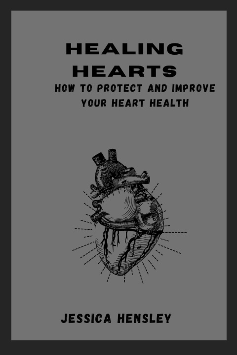 Kniha Healing Hearts Jessica Hensley