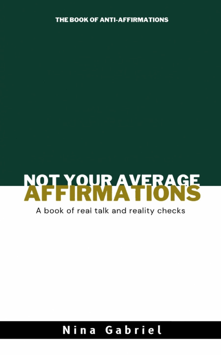 Kniha Not Your Average Affirmations Nina Gabriel