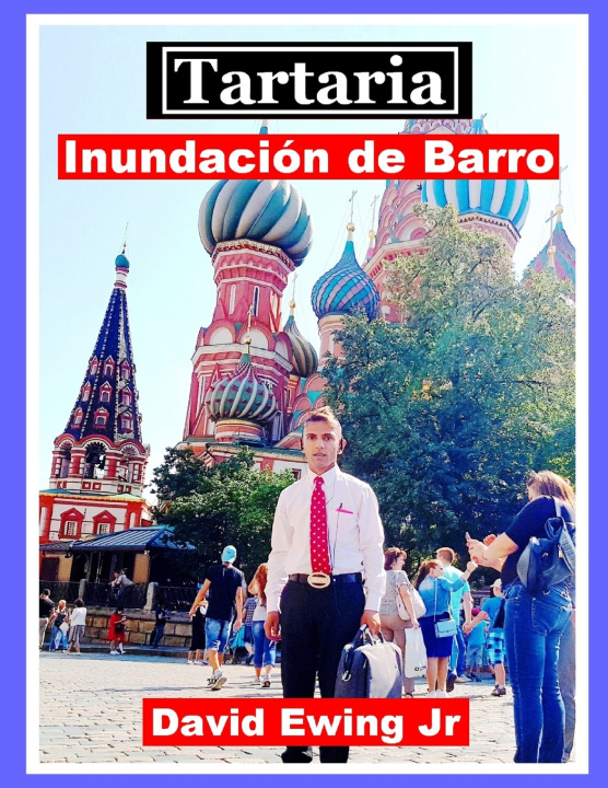 Kniha Tartaria - Inundación de Barro David Ewing Jr