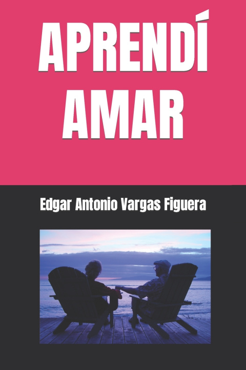 Kniha APRENDÍ AMAR Edgar Antonio Vargas Figuera