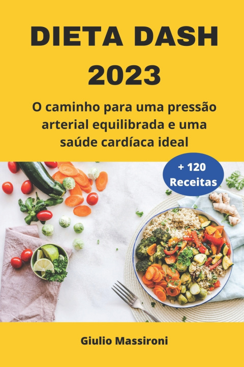 Kniha Dieta DASH 2023 Giulio Massironi