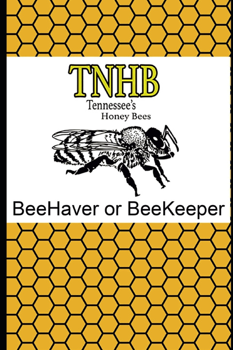 Kniha BeeHaver or BeeKeeper Dewey Massey