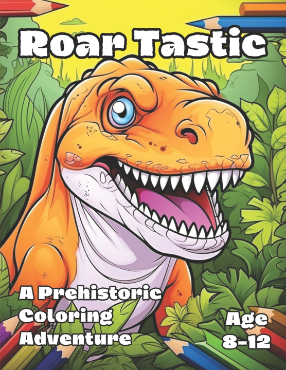 Knjiga Roar Tastic Rhoy Virgil Johnson Jumonong