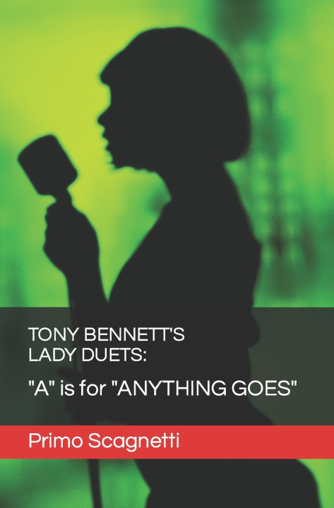 Kniha TONY BENNETT'S LADY DUETS Primo Scagnetti