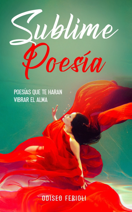Kniha Sublime Poesía Odiseo Ferioli