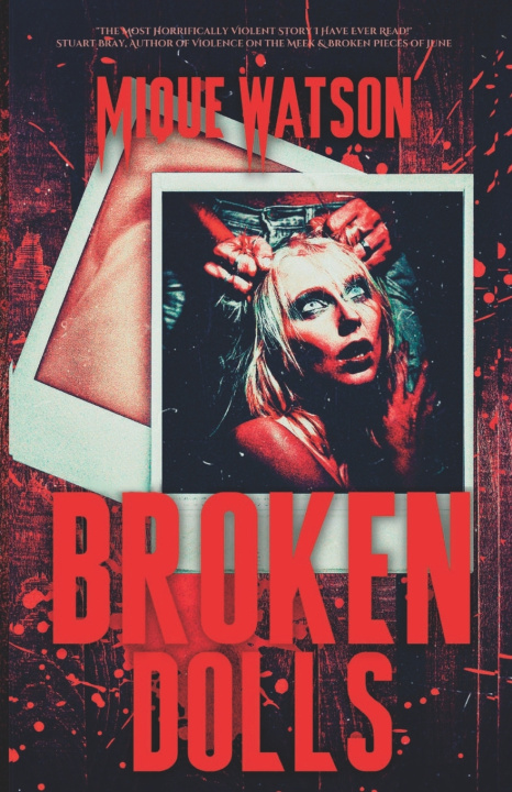 Βιβλίο Broken Dolls Mique Watson