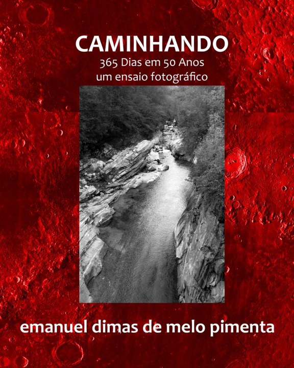 Libro Caminhando Emanuel Dimas de Melo Pimenta