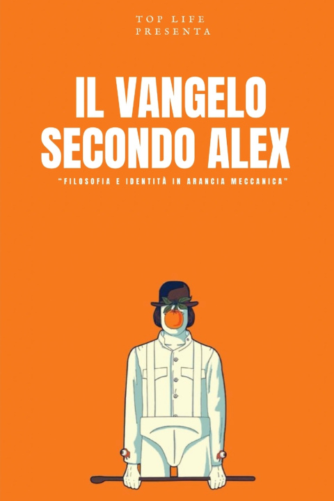Knjiga IL VANGELO SECONDO ALEX Top Life Books