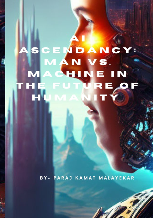 Kniha AI Ascendancy Paraj Kamat Malayekar