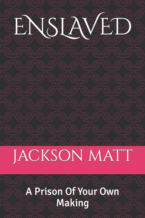 Knjiga ENSLAVED JACKSON MATT