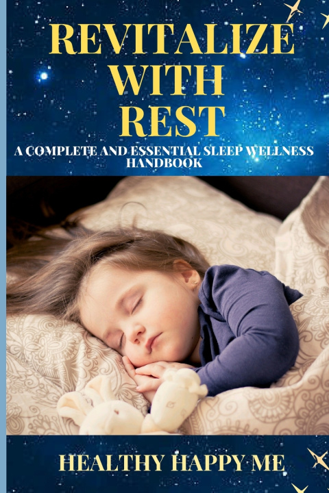 Kniha Revitalize with Rest Healthy Happy Me