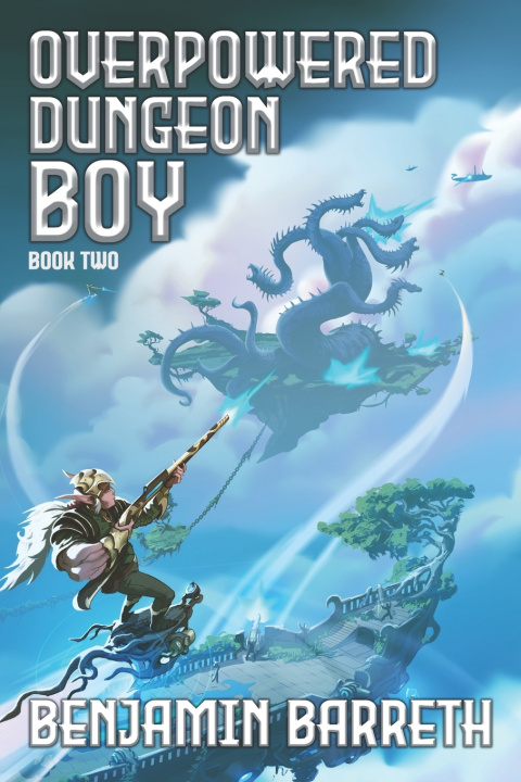 Kniha Overpowered Dungeon Boy Benjamin Barreth