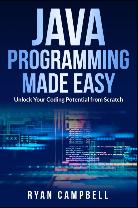 Knjiga Java Programming Made Easy Ryan Campbell