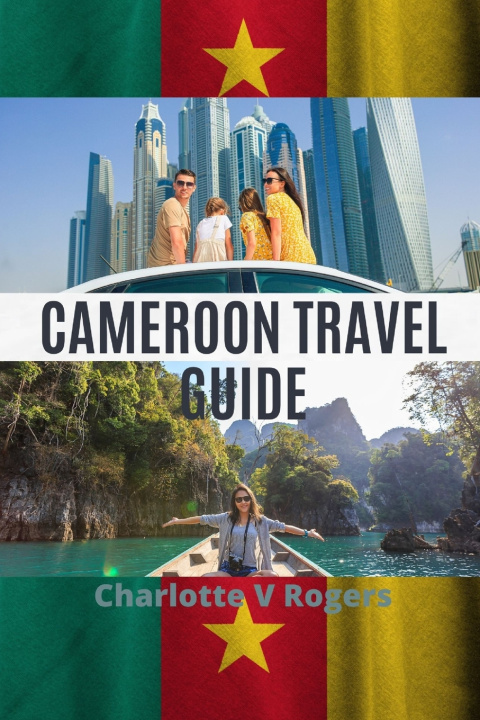 Kniha Cameroon Travel Guide Charlotte V Rogers