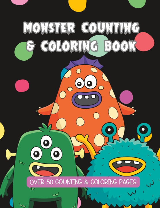 Kniha Monster Counting and Coloring Book Kelly Croll