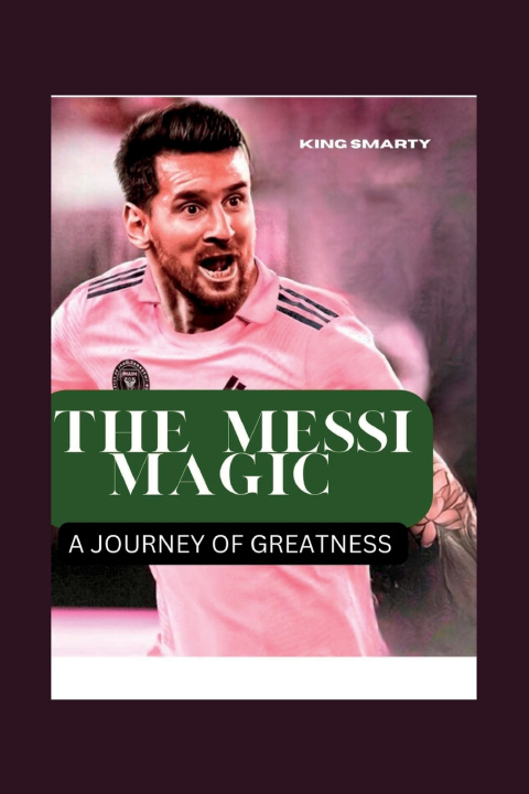 Kniha THE MESSI MAGIC King Smarty