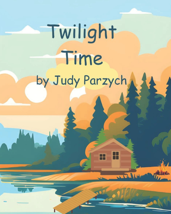 Kniha Twilight Time Judy Parzych