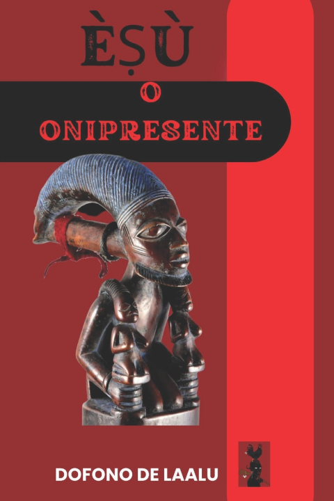 Kniha Èṣù o Onipresente Ade Sagba