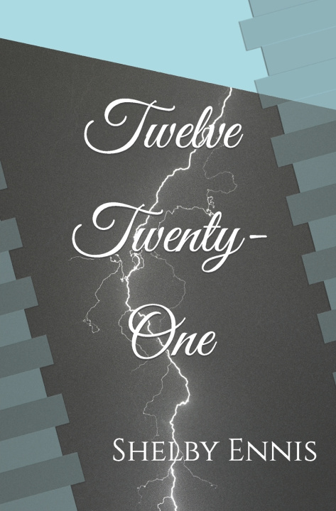 Knjiga Twelve Twenty-One Shelby Ennis