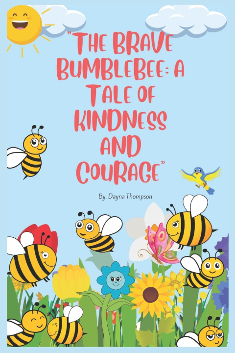 Knjiga The Brave Bumblebee Dayna Thompson