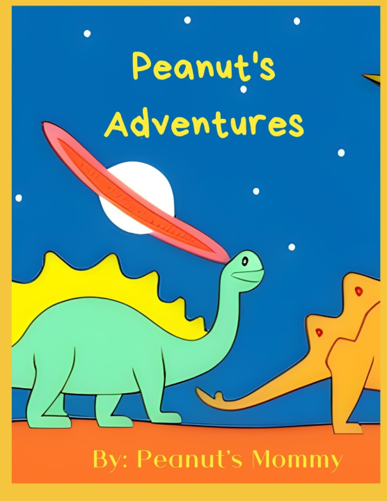 Kniha Peanut's Adventures Peanut's Mommy