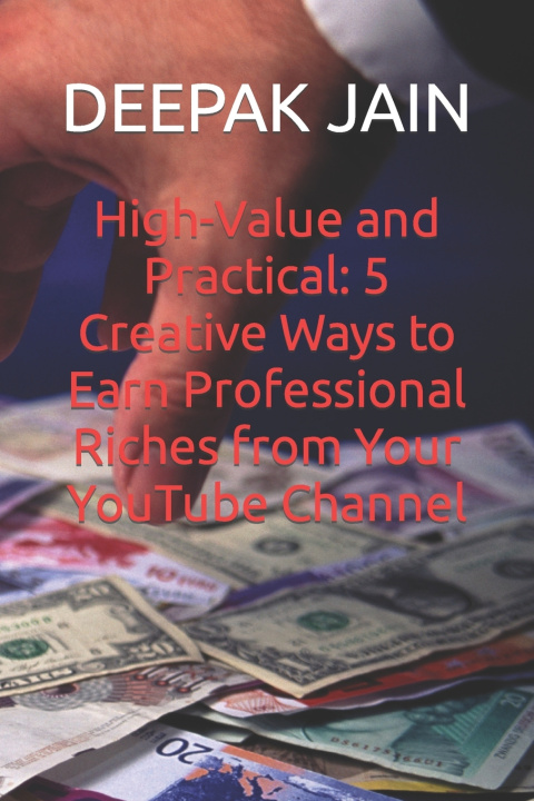 Kniha High-Value and Practical DEEPAK CHAND JAIN